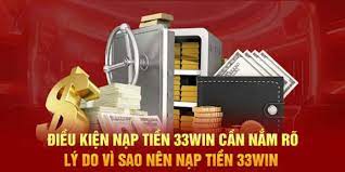 Điều kiện nạp tiền 33WIN