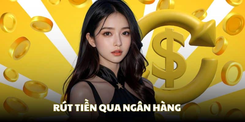 Rút tiền 33win qua ngân hàng
