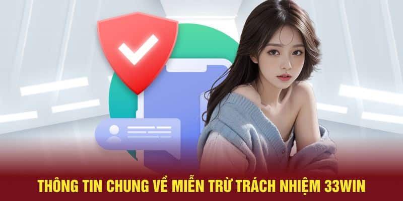 Thông tin miễn trừ trách nhiệm 33win